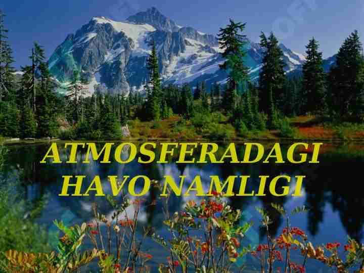 ATMOSFERADAGI HAVO NAMLIGI