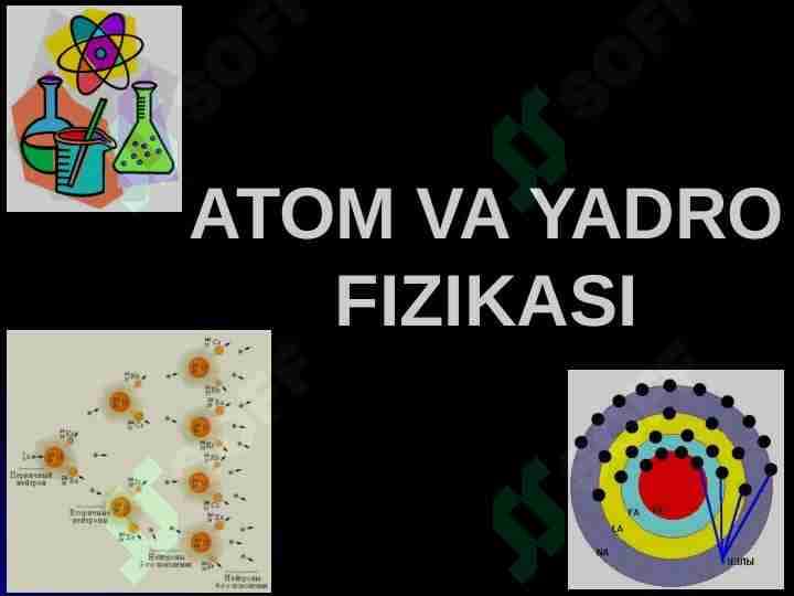 ATOM VA YADRO FIZIKASI