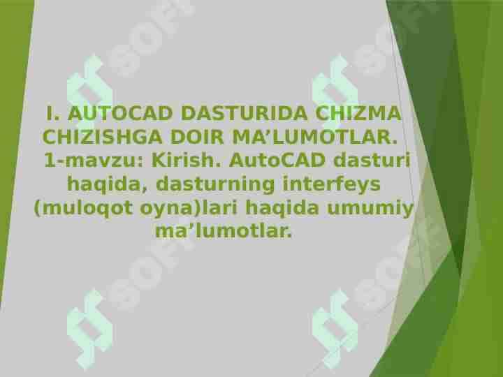 AUTOCAD DASTURIDA CHIZMA CHIZISHGA DOIR MA’LUMOTLAR.