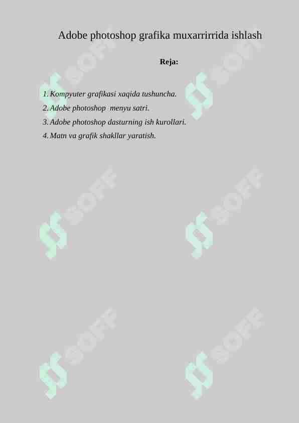 Adobe photoshop grafika muxarrirrida ishlash