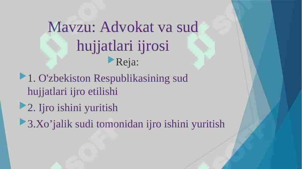 Advokat va sud hujjatlari ijrosi