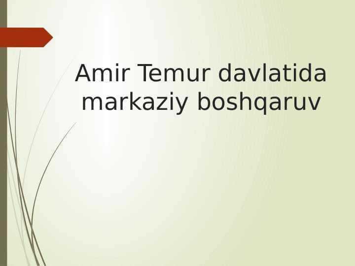 Amir Temur davlatida markaziy boshqaruvi