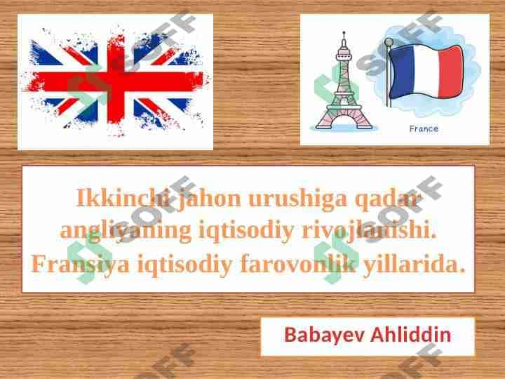Ikkinchi jahon urushiga qadar Angliyaning iqtisodiy rivojlanishi. Fransiya iqtisodiy farovonlik yillarida