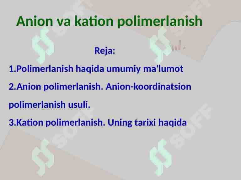 Anion va kation polimerlanish