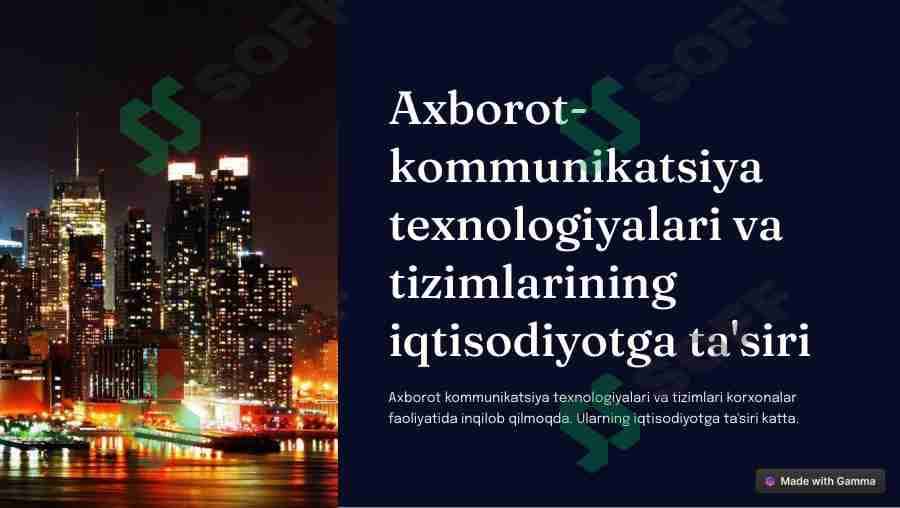 Axborot-kommunikatsiya texnologiyalari va tizimlarining iqtisodiyotga ta'siri