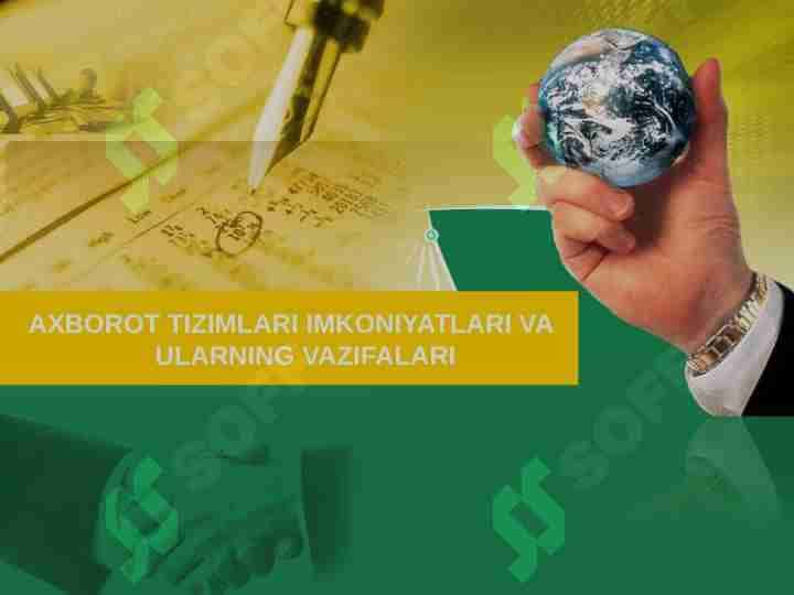 Axborot tizimlari imkoniyatlari va ularning vazifalari