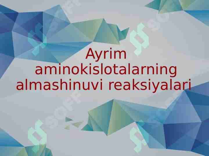 Ayrim aminokislotalarning almashinuvi reaksiyalari