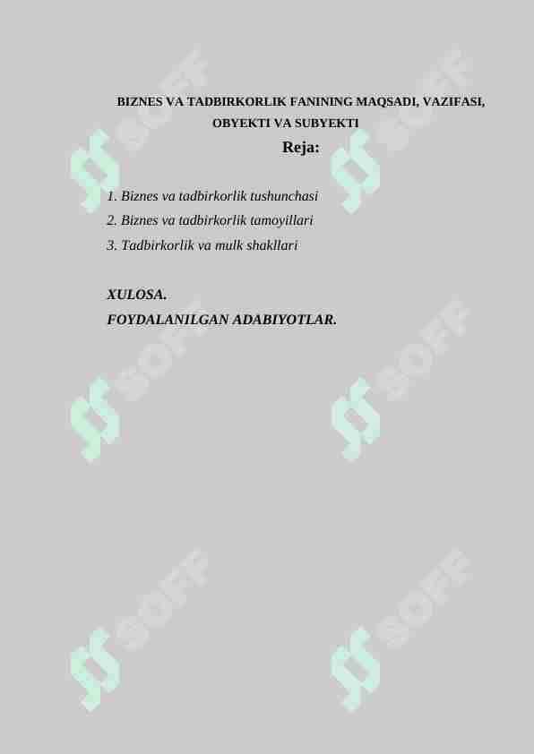 BIZNES VA TADBIRKORLIK FANINING MAQSADI, VAZIFASI, OBYEKTI VA SUBYEKTI