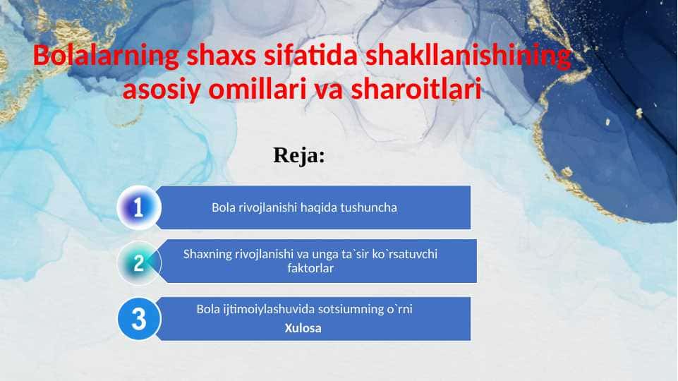 Bolalarning shaxs sifatida shakllanishining asosiy omillari va sharoitlari