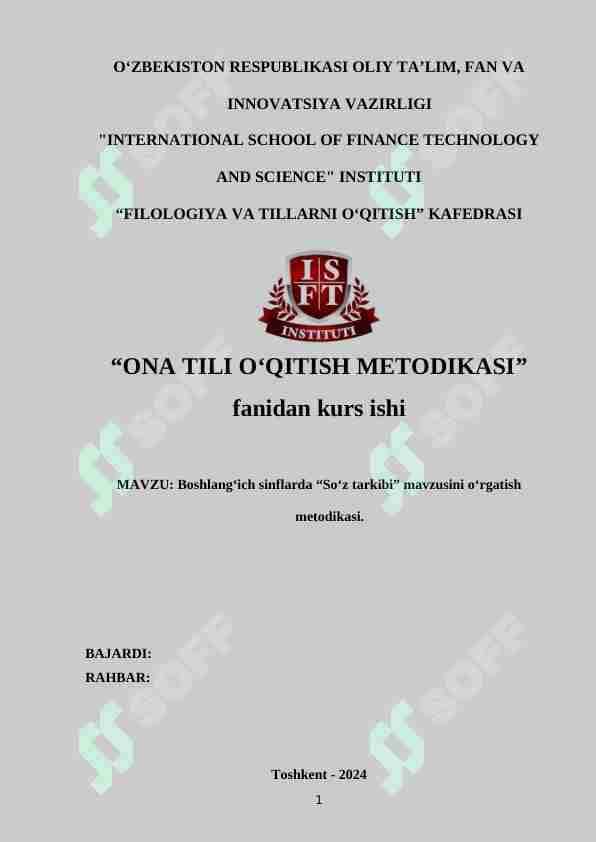 Boshlang'ich sinflarda “So'z tarkibi” mavzusini o'‘rgatish metodikasi.