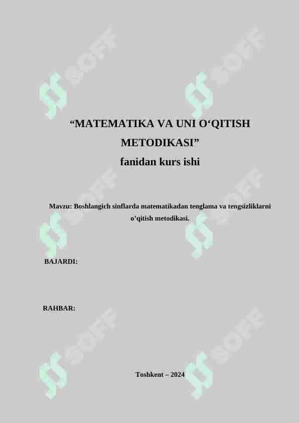 Boshlangich sinflarda matematikadan tenglama va tengsizliklarni o’qitish metodikasi.