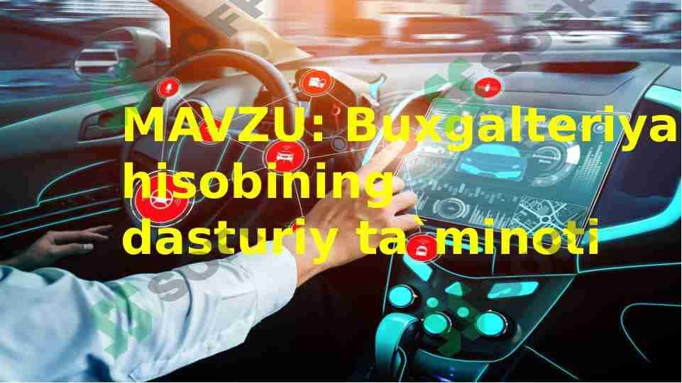 Buxgaltеriya hisobining dasturiy ta`minoti