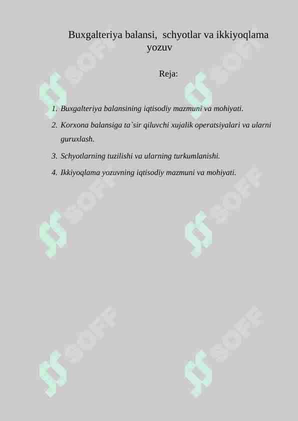 Buxgalteriya balansi, schyotlar va ikkiyoqlama yozuv
