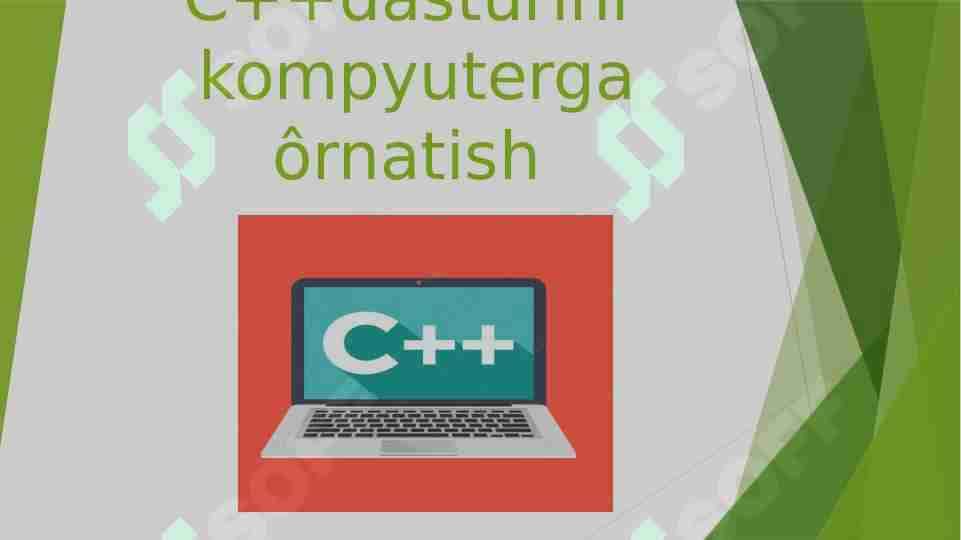 C++dasturini kompyuterga ôrnatish