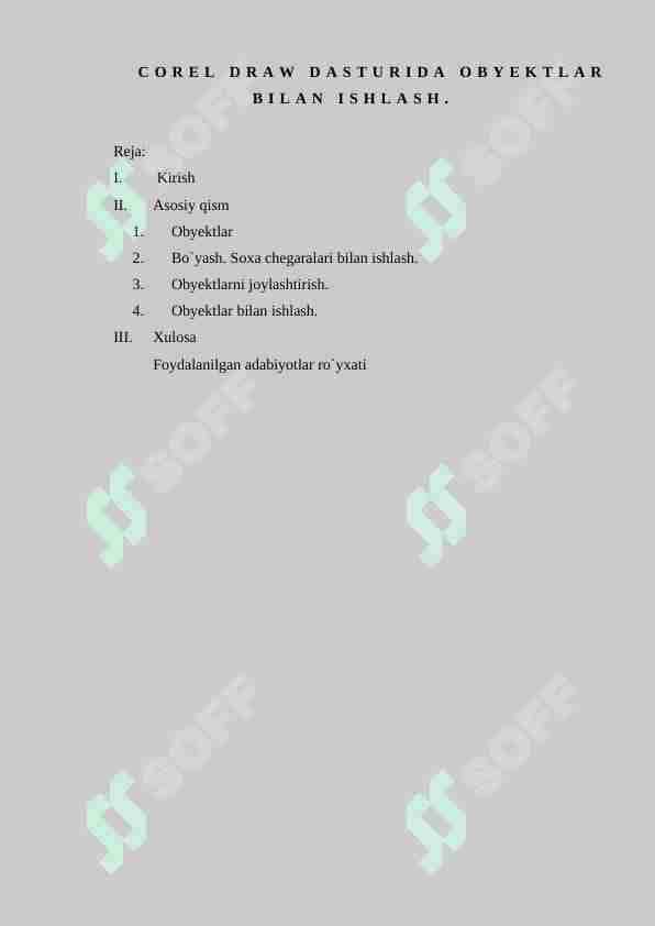 Corel draw dasturida obyektlar bilan ishlash.