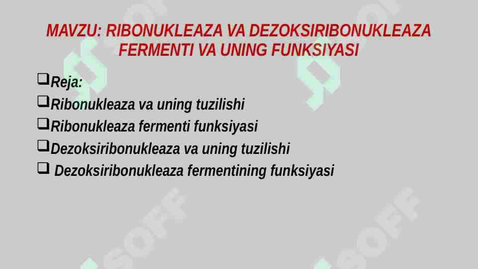 Ribonukleaza va Dezoksiribonukleaza fermenti va uning funksiyasi