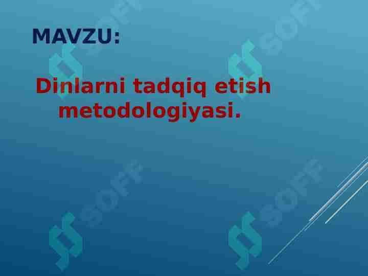 Dinlarni tadqiq etish metodologiyasi.