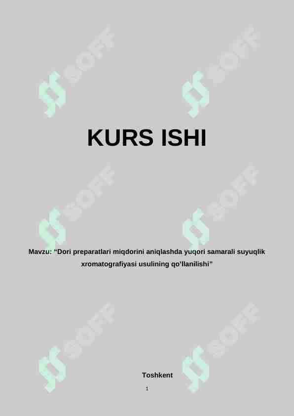 Dori preparatlari miqdorini aniqlashda yuqori samarali suyuqlik xromatografiyasi usulining qo’llanilishi