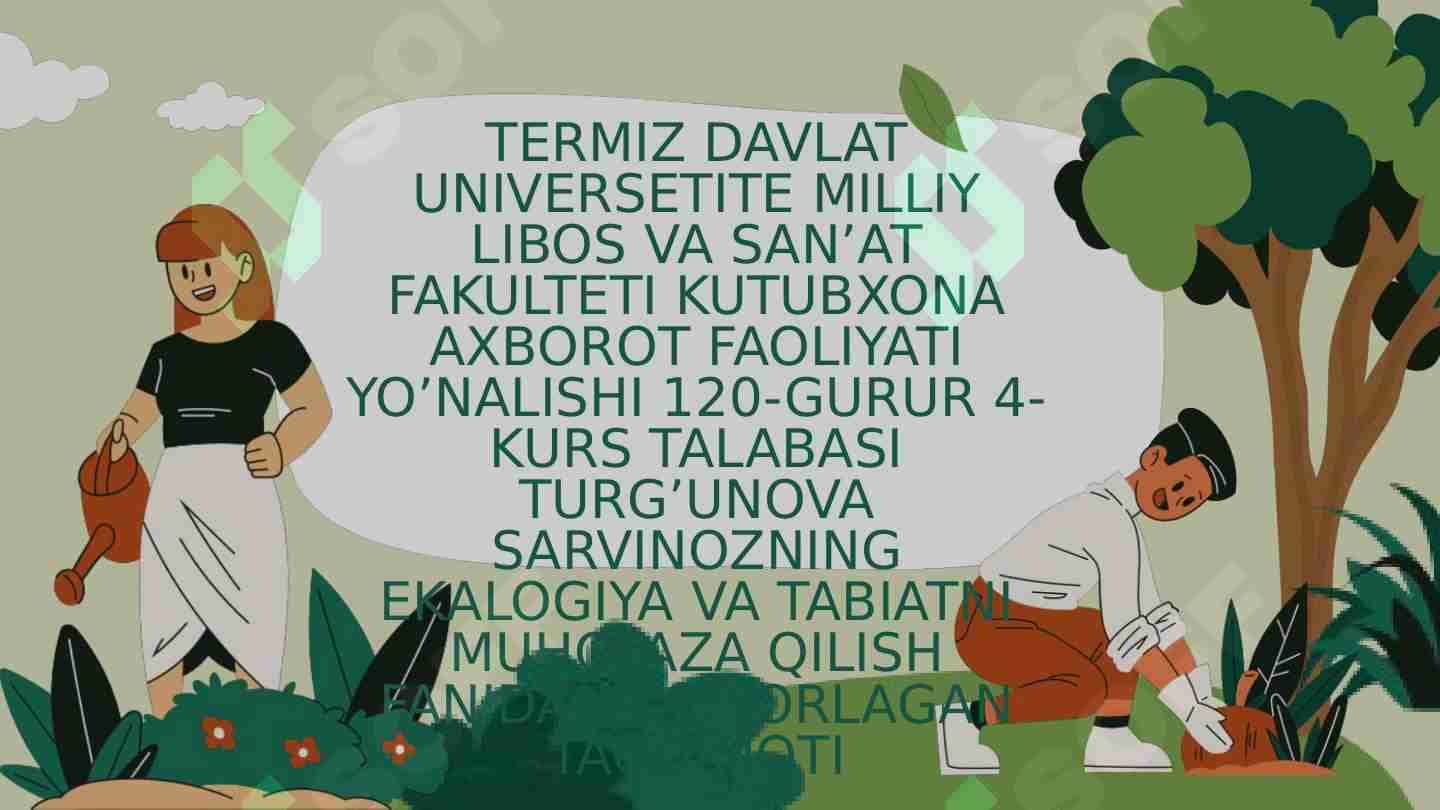 Ekologik muammolar va ularning oldini olish yo‘llari