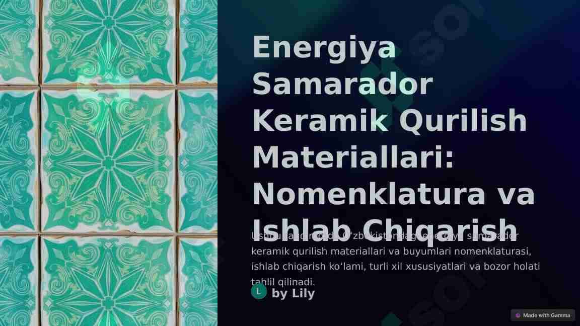 Energiya-Samarador-Keramik-Qurilish-Materiallari-Nomenklatura-va-Ishlab-Chiqarish