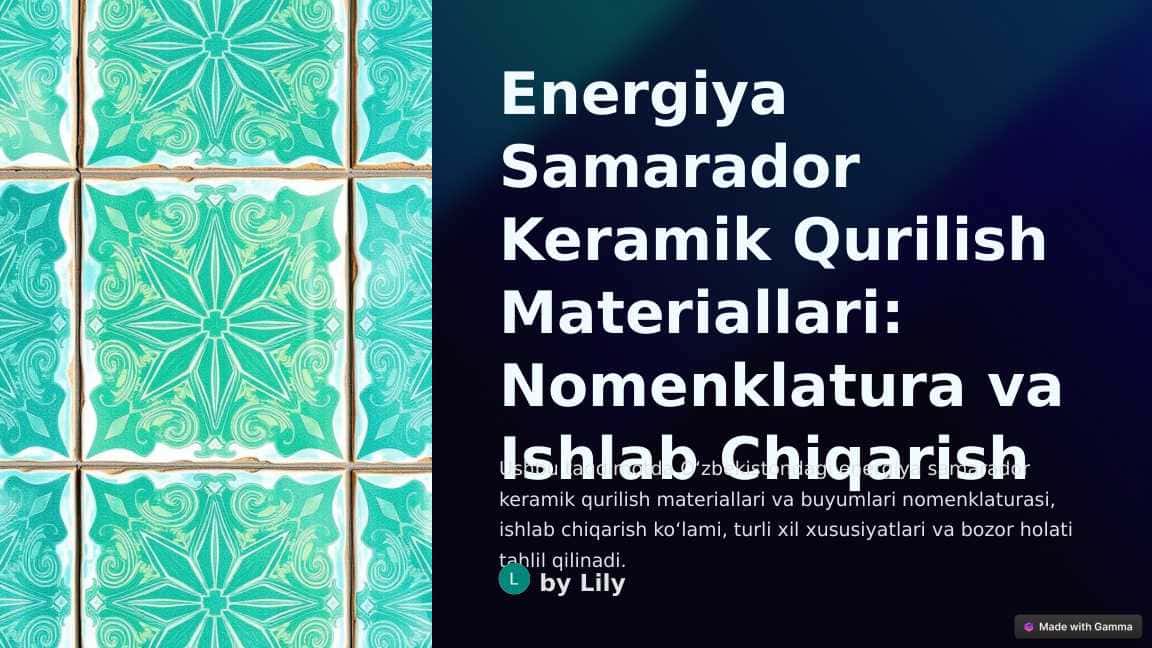 Energiya-Samarador-Keramik-Qurilish-Materiallari-Nomenklatura-va-Ishlab-Chiqarish