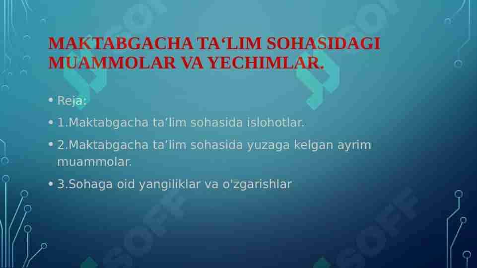 Maktabgacha ta'lim sohasida muammo va yechimlar