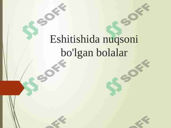 Eshitishida nuqsoni bo'lgan bolalar