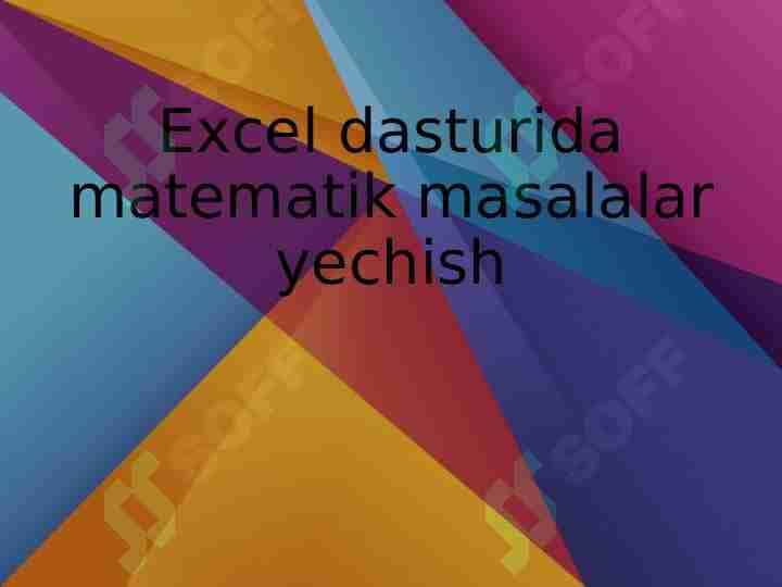 Excel dasturida matematik masalalar yechish