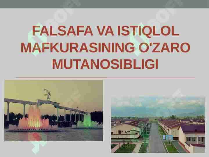Falsafa va istiqlol mafkurasining o'zaro mutanosibligi