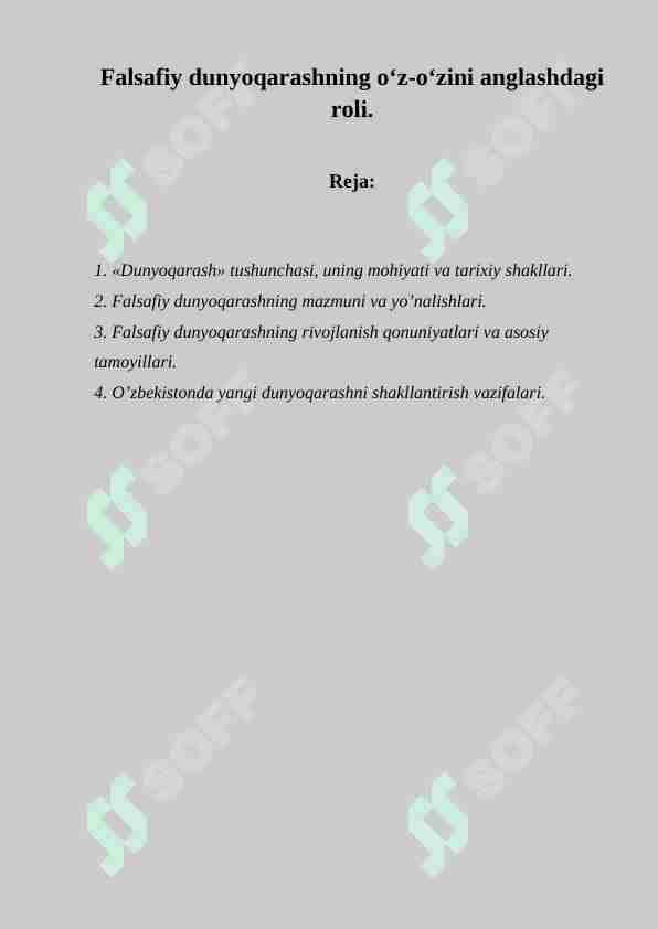 Falsafiy dunyoqarashning o‘z-o‘zini anglashdagi roli.