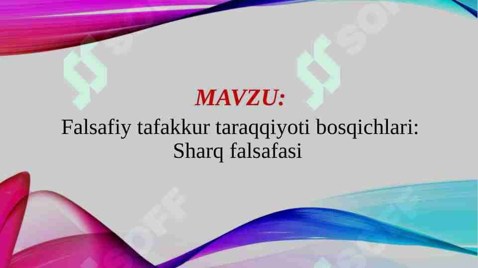 Falsafiy tafakkur taraqqiyoti bosqichlari: Sharq falsafasi