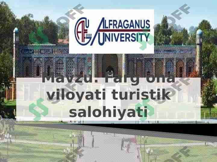 Farg’ona viloyati turistik salohiyati