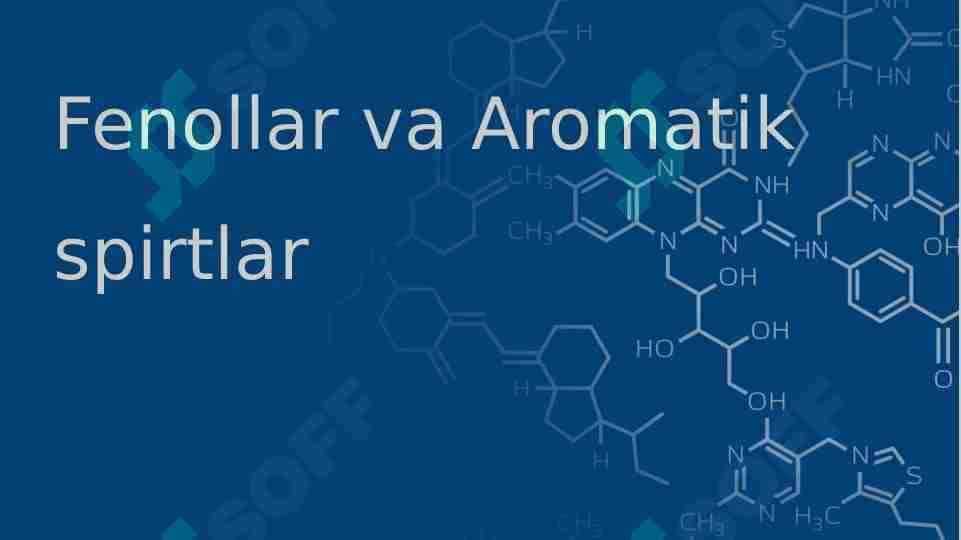 Fenollar va aromatik spirtlar