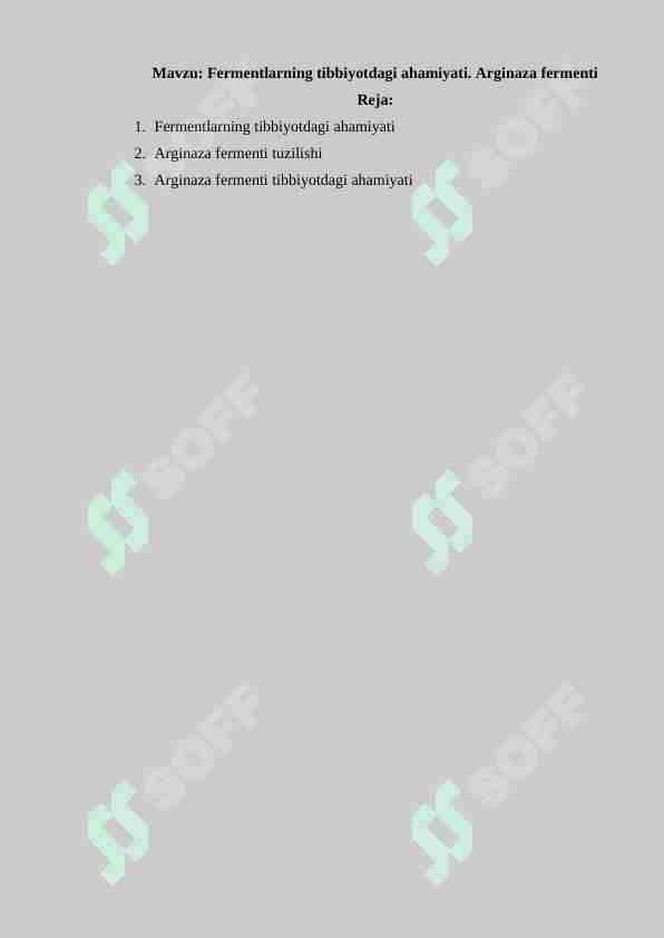 Fermentlarning tibbiyotdagi ahamiyati. Arginaza fermenti