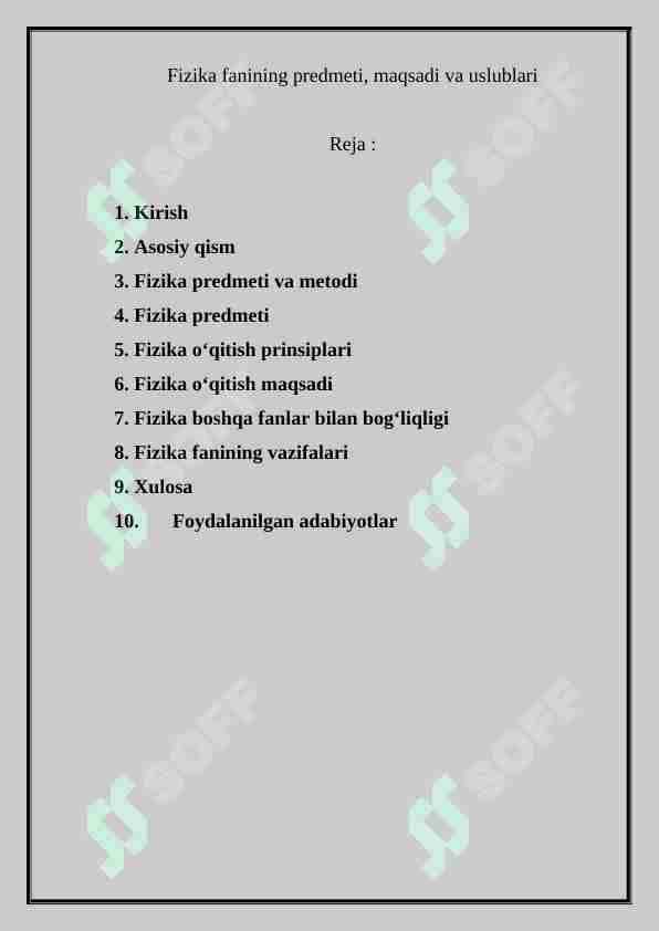 Fizika fanining predmeti, maqsadi va uslublari