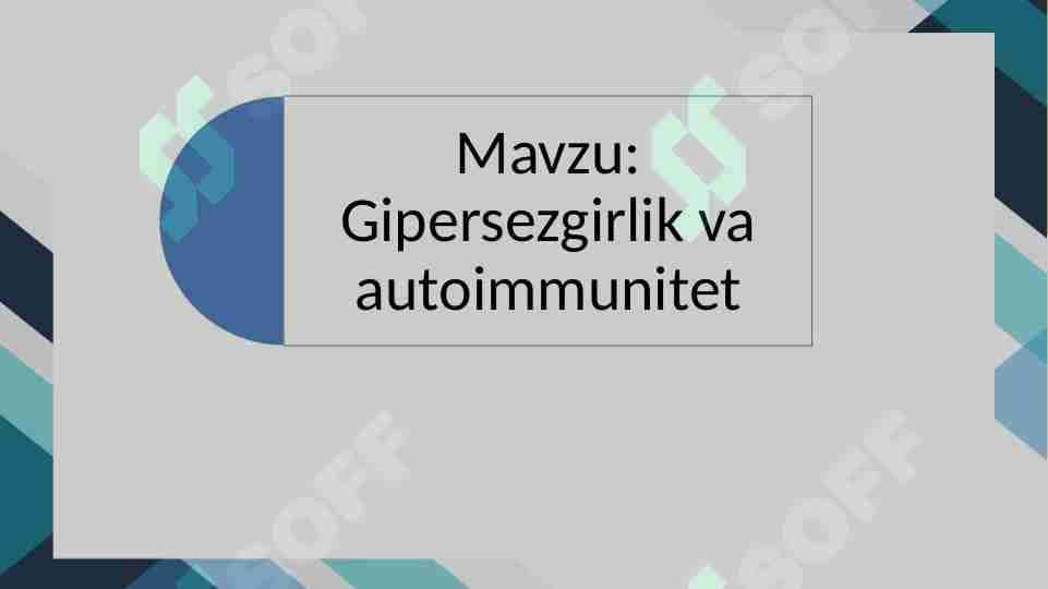 Gipersezgirlik va autoimmunitet