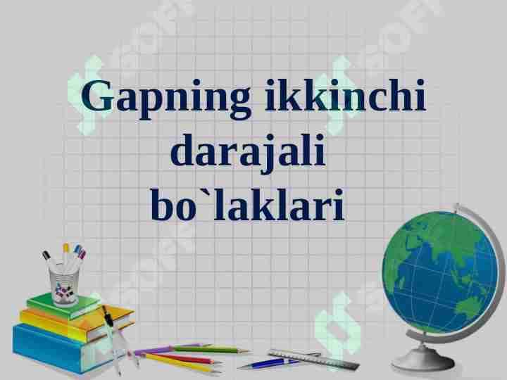Gapning ikkinchi darajali bo`laklari