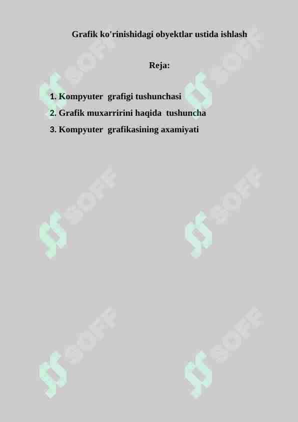 Grafik ko'rinishidagi obyektlar ustida ishlash