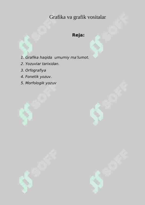 Grafika va grafik vositalar
