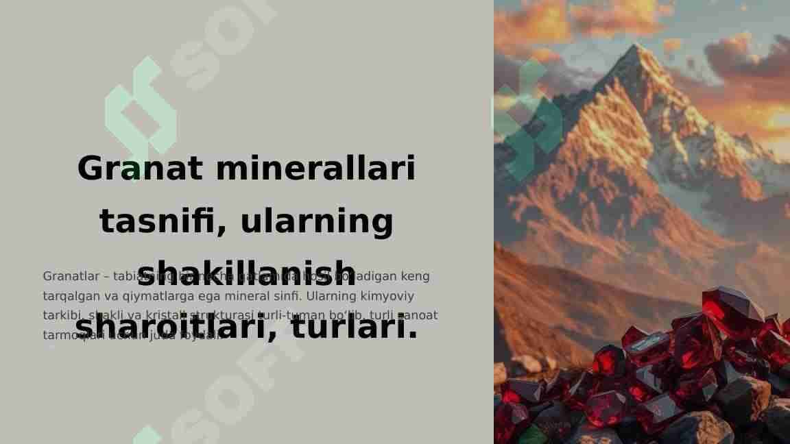 Granat minerallari tasnifi, ularning shakillanish sharoitlari, turlari
