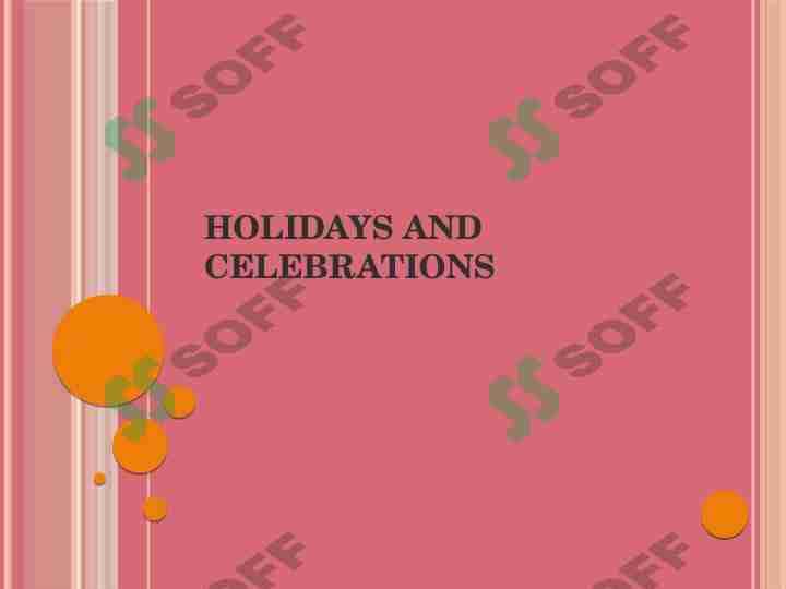 Holidays and celebrations