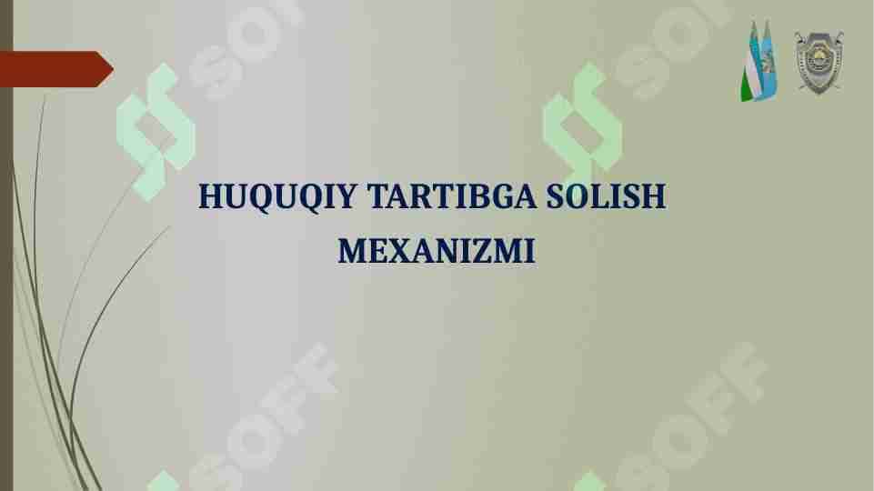 HUQUQIY TARTIBGA SOLISH