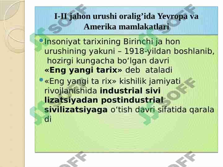 I-II jahon urushi oralig’ida Yevropa va Amerika mamlakatlari