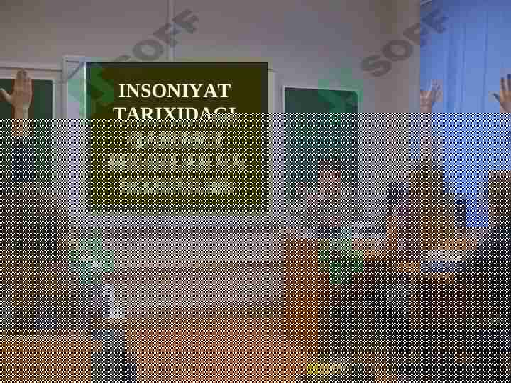 INSONIYAT TARIXIDAGI QADIMGI BELGILAR VA YOZUVLAR