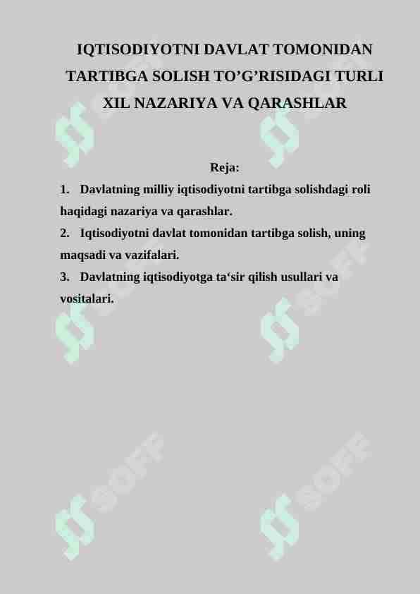 IQTISODIYOTNI DAVLAT TOMONIDAN TARTIBGA SOLISH TO’G’RISIDAGI TURLI XIL NAZARIYA VA QARASHLAR