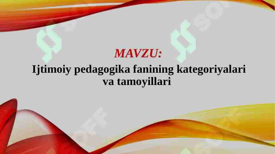 Ijtimoiy pedagogika fanining kategoriyalari va tamoyillari
