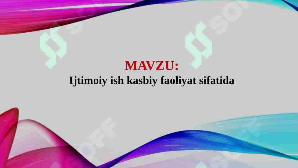 Ijtimoiy ish kasbiy faoliyat sifatida