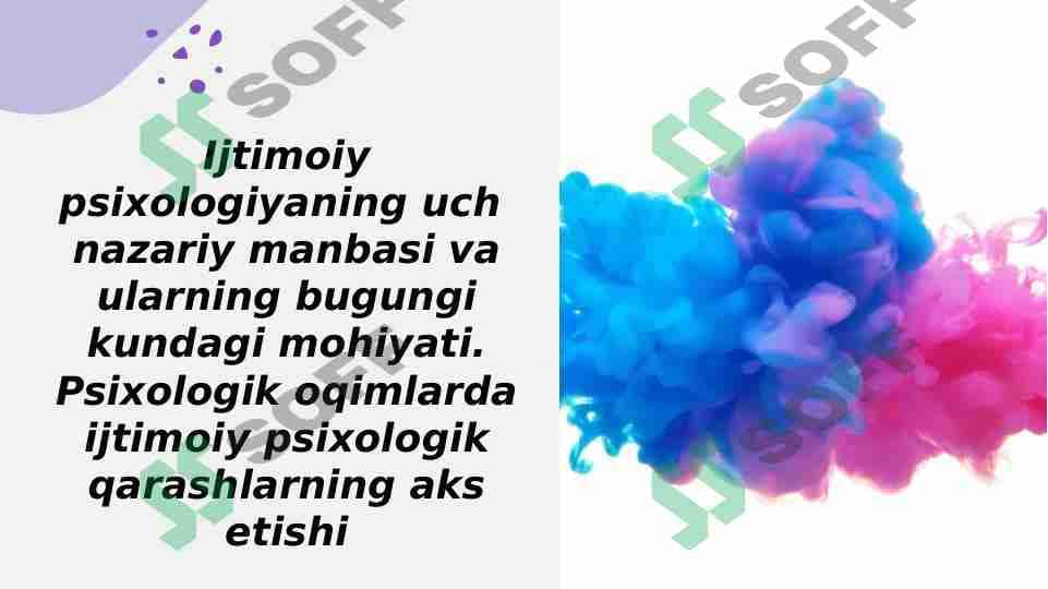 Ijtimoiy psixologiyaning uch nazariy manbasi va ularning bugungi kundagi mohiyati. Psixologik oqimlarda ijtimoiy psixologik qarashlarning aks etishi