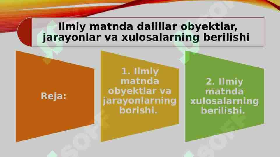 Ilmiy matnda dalillar obyektlar, jarayonlar va xulosalarning berilishi