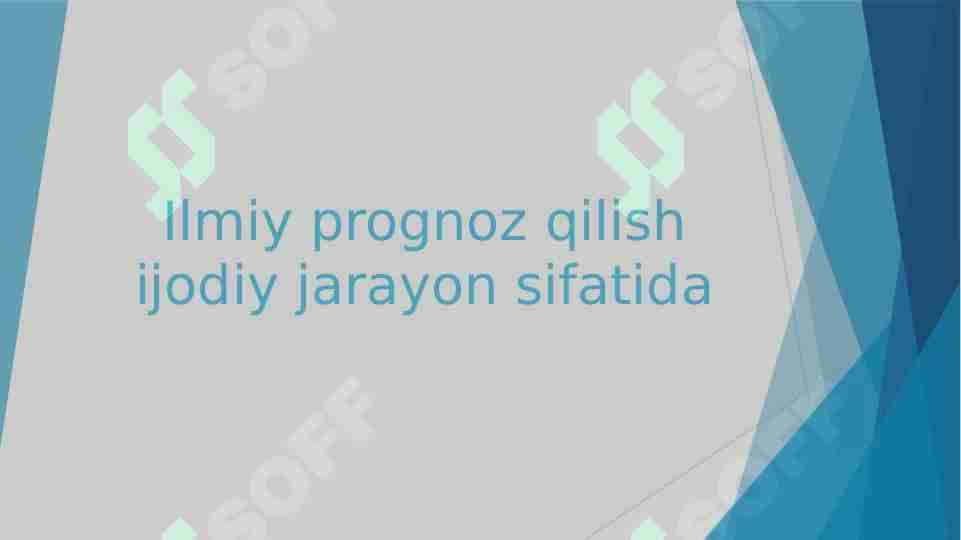 Ilmiy prognoz qilish ijodiy jarayon sifatida